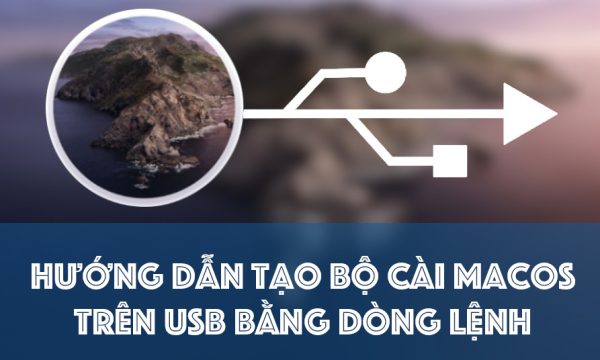 Hướng dẫn chi tiết tạo bộ cài macOS bằng Terminal